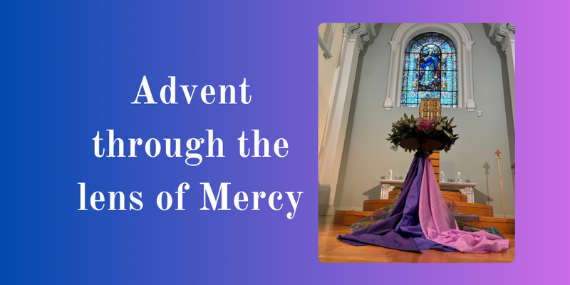 Advent Through The Lens of Mercy